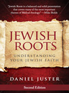 Jewish Roots (eBook): Understanding Your Jewish Faith (Revised Edition)